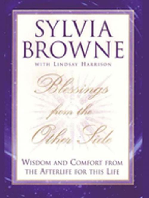 Cover of the book Blessings From the Other Side by Sylvia Browne, Lindsay Harrison, Penguin Publishing Group
