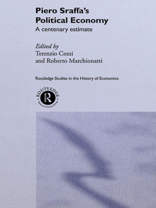 Cover of the book Piero Sraffa's Political Economy by , Taylor and Francis
