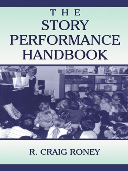 Cover of the book The Story Performance Handbook by R. Craig Roney, Taylor and Francis