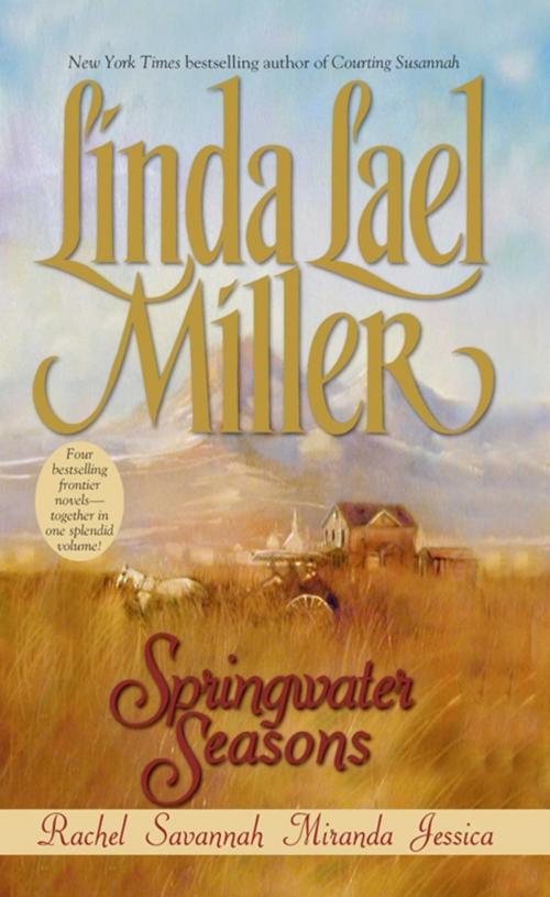 Cover of the book Springwater Seasons by Linda Lael Miller, Pocket Books