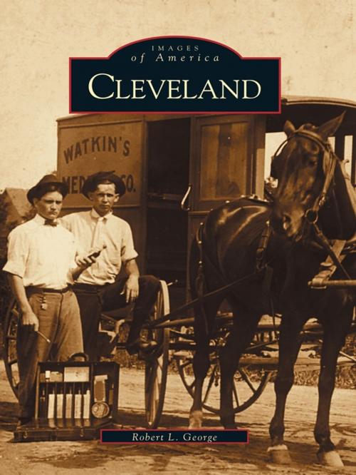 Cover of the book Cleveland by Robert L. George, Arcadia Publishing Inc.