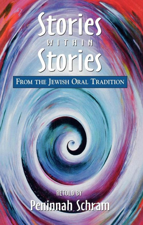 Cover of the book Stories within Stories by Peninnah Schram, Jason Aronson, Inc.