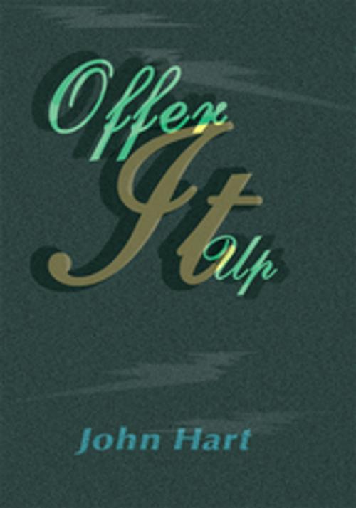 Cover of the book Offer It Up by John Hart, iUniverse