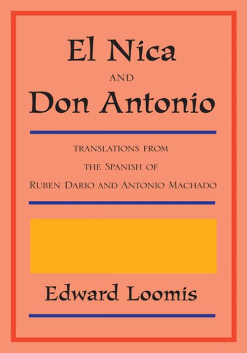 Cover of the book El Nica and Don Antonio by Edward Loomis, Xlibris US