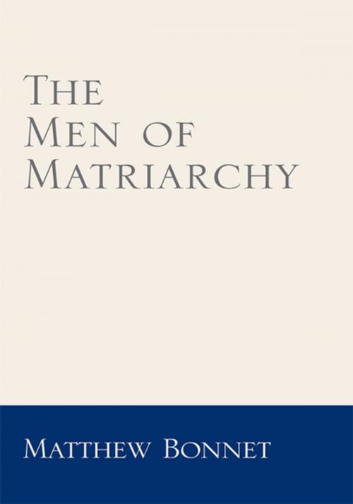 Cover of the book The Men of Matriarchy by Tony Martin, Xlibris US