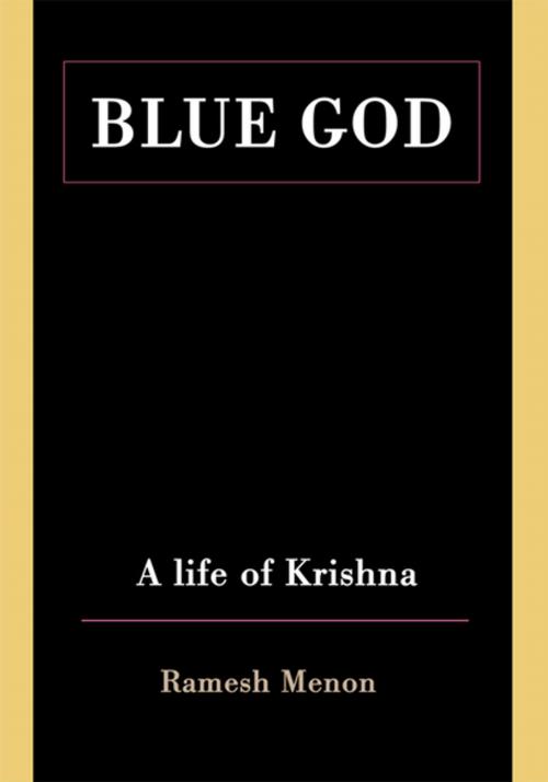 Cover of the book Blue God by Ramesh Menon, iUniverse