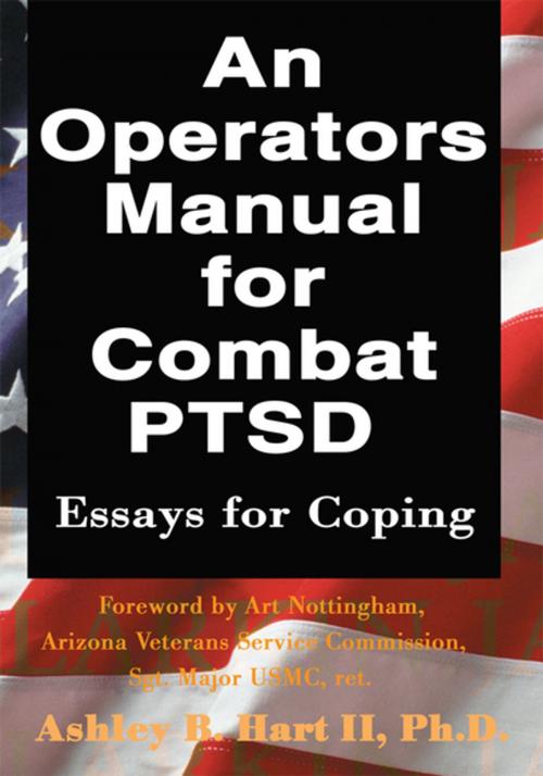 Cover of the book An Operators Manual for Combat Ptsd by Ashley Hart II, iUniverse
