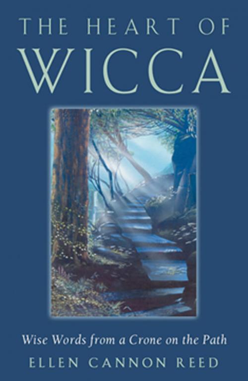 Cover of the book The Heart of Wicca: Wise Words from a Crone on the Path by Ellen Cannon Reed, Red Wheel Weiser