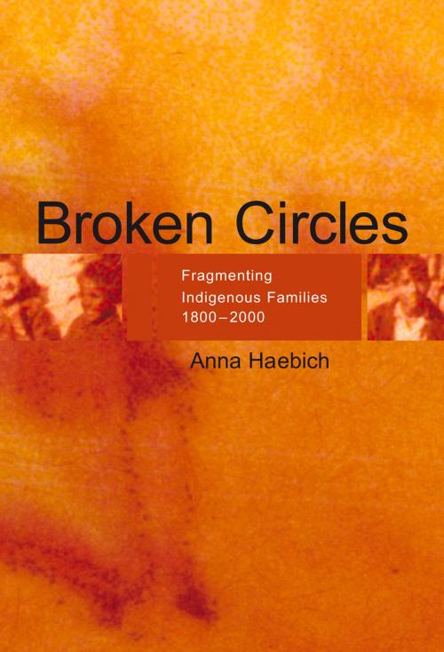 Cover of the book Broken Circles by Anna Haebich, Fremantle Press