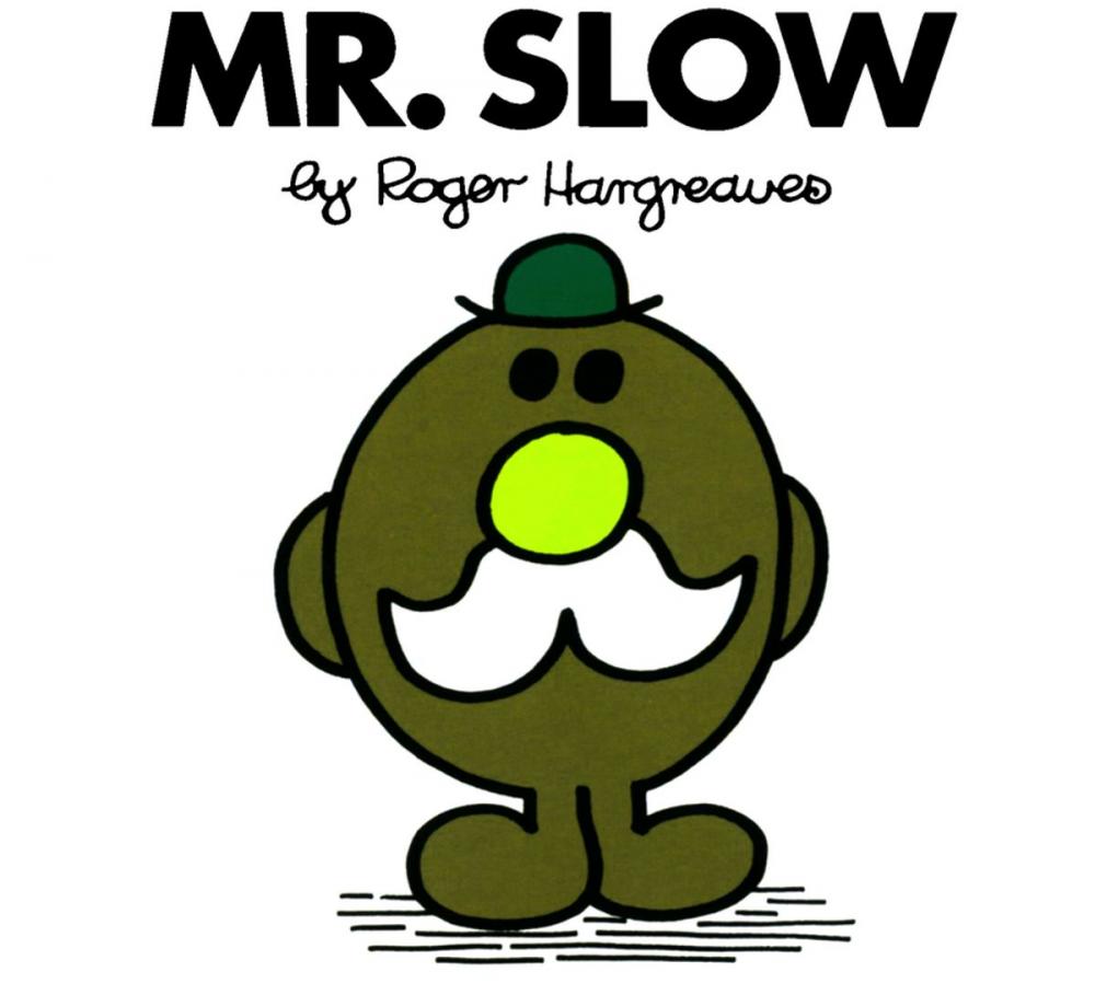 Big bigCover of Mr. Slow