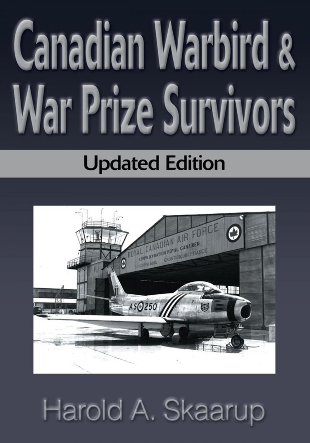 Big bigCover of Canadian Warbird & War Prize Survivors