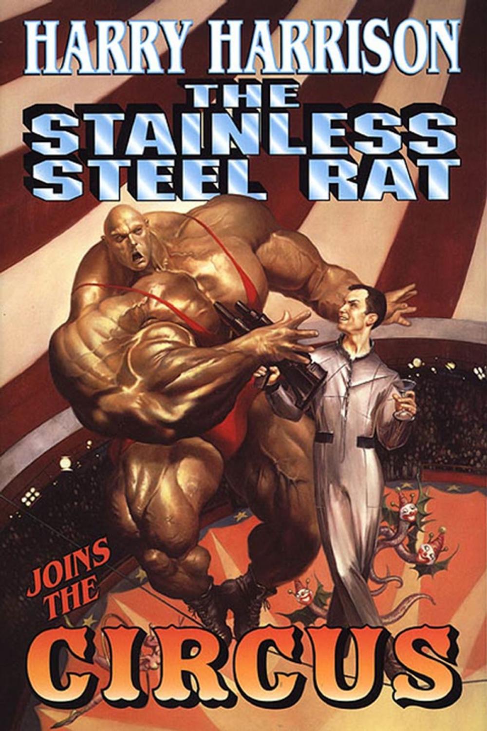 Big bigCover of The Stainless Steel Rat Joins The Circus