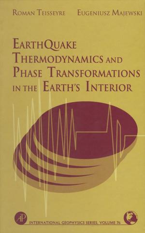 Book cover of Earthquake Thermodynamics and Phase Transformation in the Earth's Interior