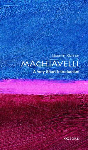 Cover of the book Machiavelli: A Very Short Introduction by David Johnston, Martin Pritchard, Christopher Gorse
