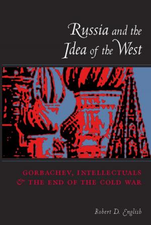 Cover of the book Russia and the Idea of the West by Dana Kaplan