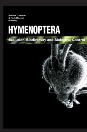Cover of the book Hymenoptera: Evolution, Biodiversity and Biological Control by George E Rayment, David J Lyons