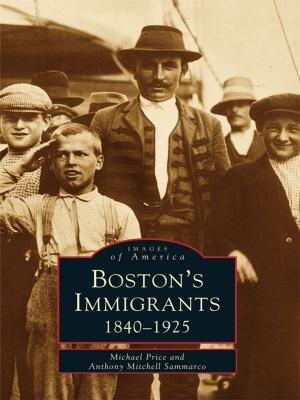 Cover of the book Boston's Immigrants by Jim Futrell, Dave Hahner