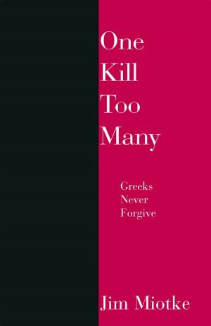 Cover of the book One Kill Too Many by Myra Edwina Watkins