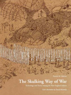 Cover of the book The Skulking Way of War by Robert C. Perez, Edward F. Willett