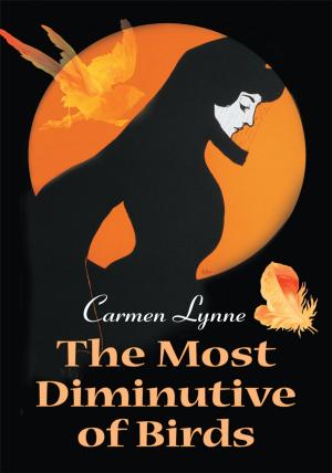 Cover of the book The Most Diminutive of Birds by Rev. Patrina M. Wright