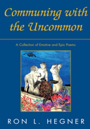 Cover of the book Communing with the Uncommon by Khoda Stone