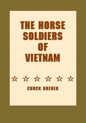 Cover of the book The Horse Soldiers of Vietnam by John S. Green