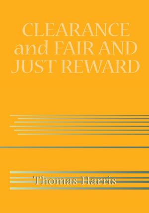 Cover of the book Clearance and Fair and Just Reward by Dr. Viktoria A. Strunk