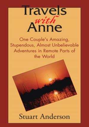 Cover of the book Travels with Anne by Joseph Stanley