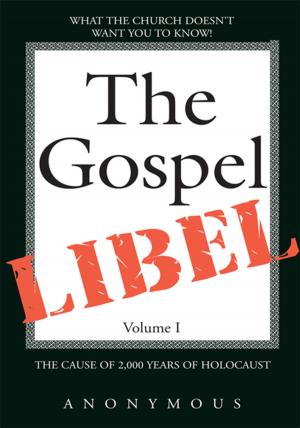 Cover of the book The Gospel Libel Volume I by David Howard Day