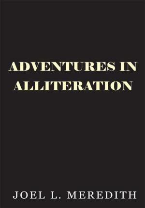 Cover of the book Adventures in Alliteration by Robin Zeller, Cindy Ziperman