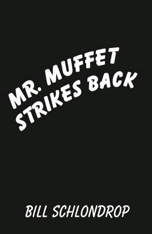 Cover of the book Mr. Muffet Strikes Back by Kimberly Houghtaling