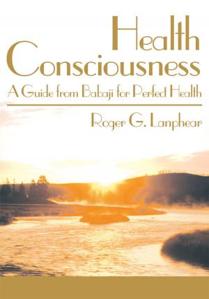 Cover of the book Health Consciousness by Florence Scovel Shinn