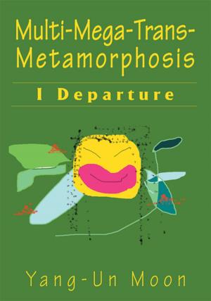 Cover of the book Multi-Mega-Trans-Metamorphosis by Robert E. Rhodes