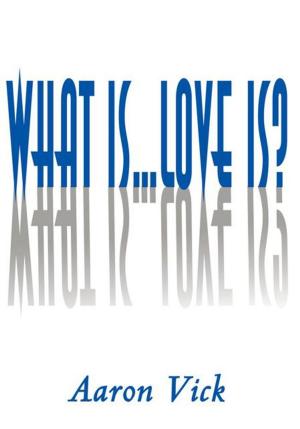 bigCover of the book What Is...Love Is? by 