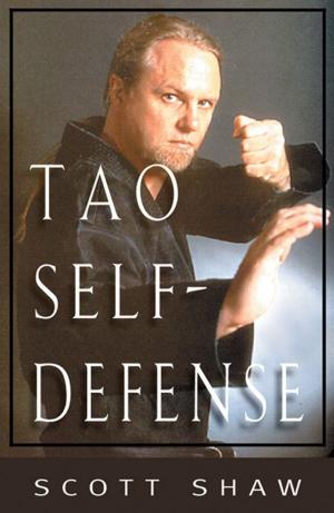 Cover of the book The Tao of Self-Defense by Ardy Sixkiller Clarke