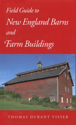 Cover of the book Field Guide to New England Barns and Farm Buildings by Mary Chipman. Lawrence