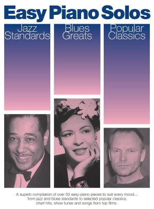 Cover of Easy Piano Solos: Jazz Standards, Blues Greats, Popular Classics