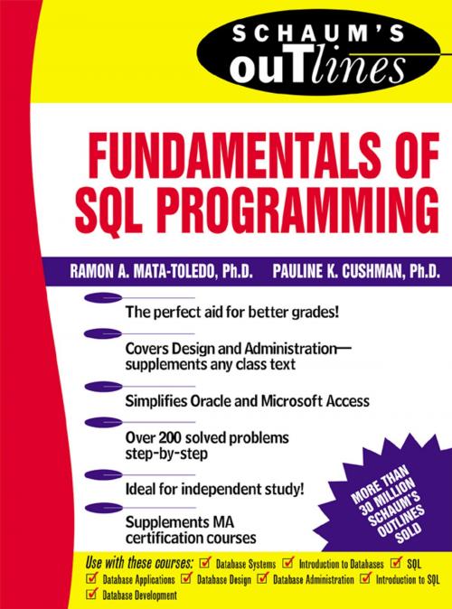 Cover of the book Schaum’s Outline of Fundamentals of SQL Programming by Ramon Mata-Toledo, Pauline K Cushman, McGraw-Hill Education