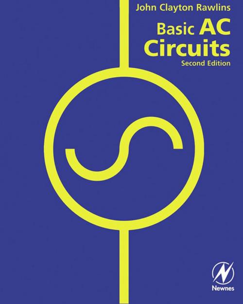 Cover of the book Basic AC Circuits by Clay Rawlins, BS, MS, Elsevier Science