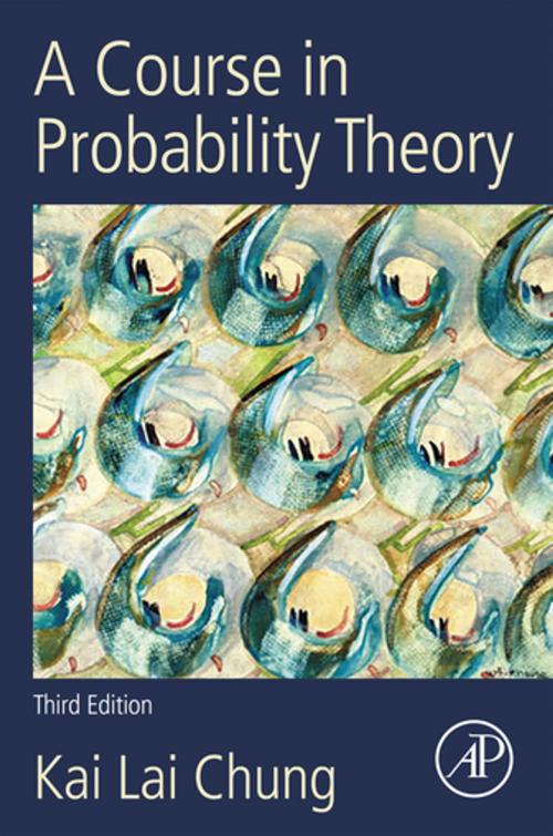Cover of the book A Course in Probability Theory by Kai Lai Chung, Elsevier Science