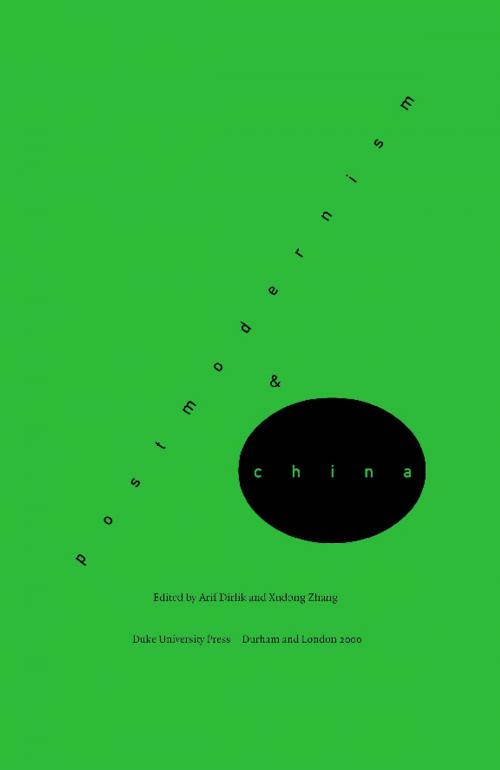 Cover of the book Postmodernism and China by Wang Ning, Anthony D. King, Abidin Kusno, Ping-Hui Liao, Duke University Press