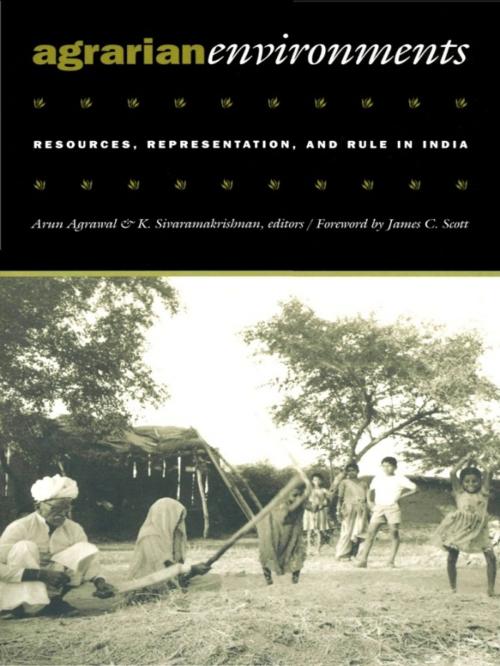 Cover of the book Agrarian Environments by , Duke University Press