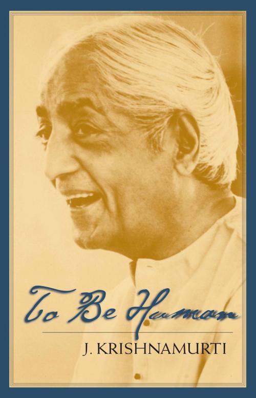 Cover of the book To Be Human by J. Krishnamurti, Shambhala