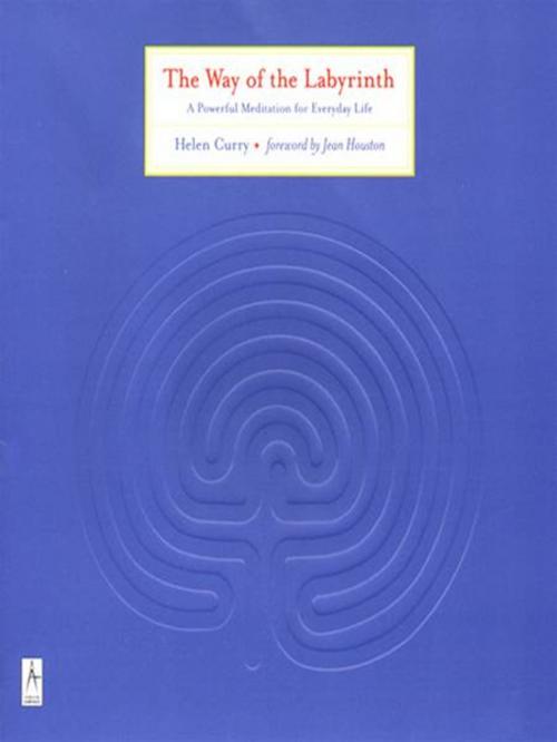 Cover of the book The Way of the Labyrinth by Helen Curry, Penguin Publishing Group