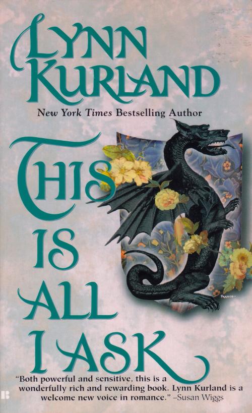 Cover of the book This is all I ask by Lynn Kurland, Penguin Publishing Group