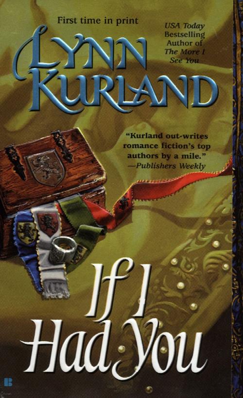 Cover of the book If I Had You by Lynn Kurland, Penguin Publishing Group