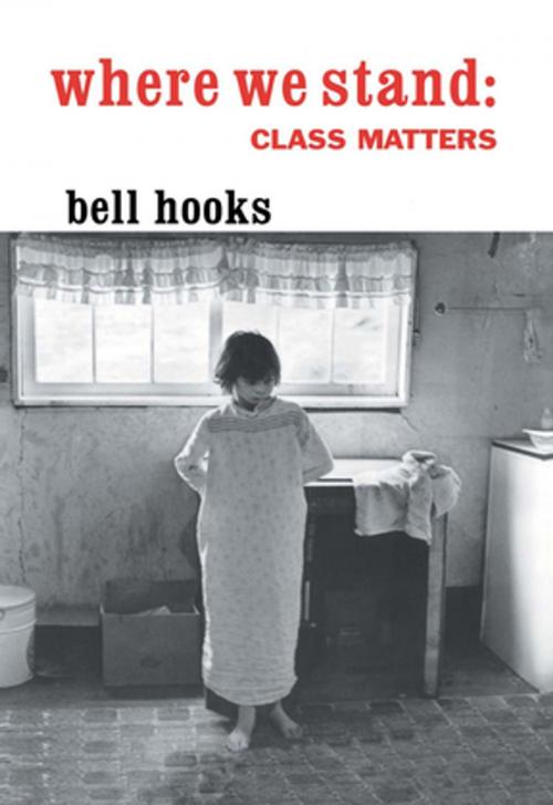 Cover of the book Where We Stand by bell hooks, Taylor and Francis
