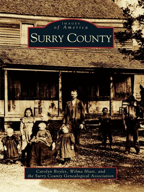 Cover of the book Surry County by Carolyn Boyles, Wilma Hiatt, Surry County Genealogical Association, Arcadia Publishing Inc.
