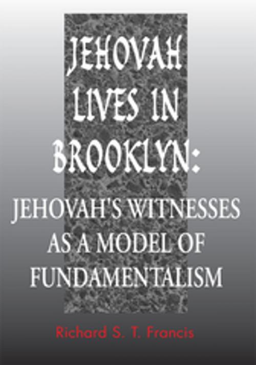 Cover of the book Jehovah Lives in Brooklyn by Richard S. Francis, Xlibris US