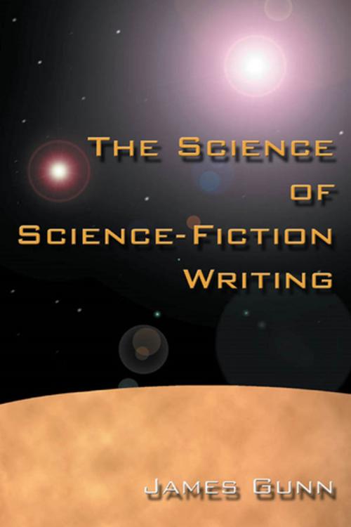 Cover of the book The Science of Science Fiction Writing by James Gunn, Scarecrow Press